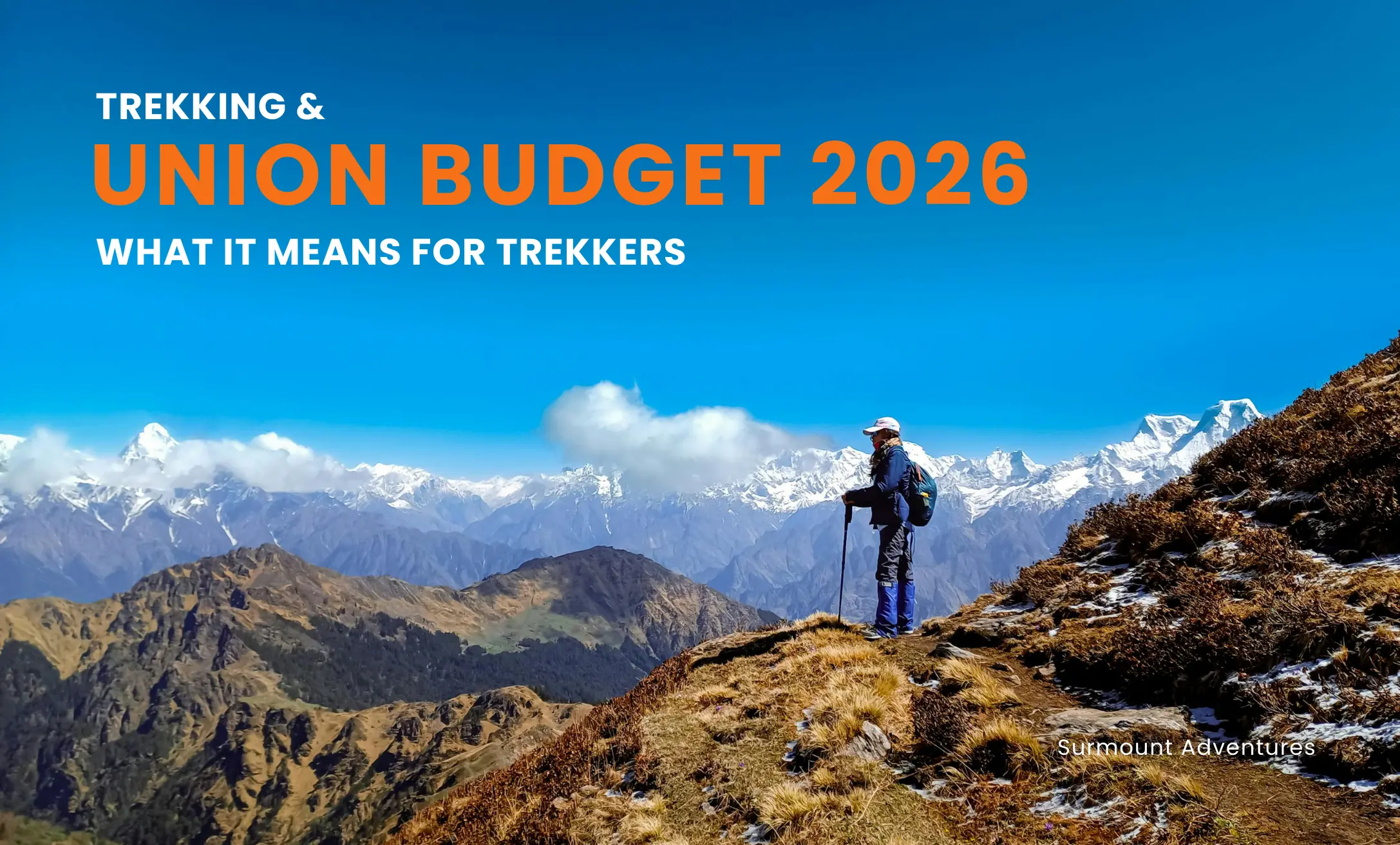 You are currently viewing Union Budget 2026 & Trekking: What It Means for Trekkers